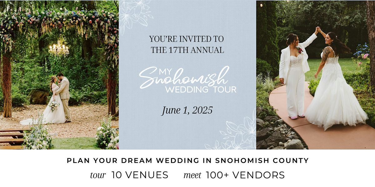2025 Snohomish Wedding Tour, 1 June | Event in Snohomish | AllEvents