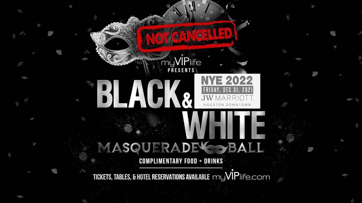 Black White Electric Ball New Years Eve 2022 Houston Tx Jw Marriott Houston Downtown December 31 To January 1 Allevents In Houston Tx Events January 2022