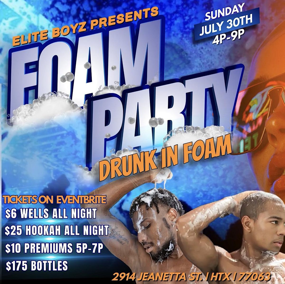 FOAM PARTY Drunk In Foam, The Haven, Houston, 30 July 2023 AllEvents.in