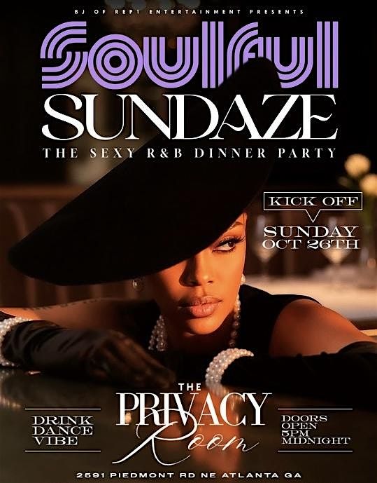 ATL'S #1 SUNDAY R&B DINNER PARTY! SOULFUL SUNDAZE! LIT LUXURY DINING! | Event in Atlanta | AllEvents