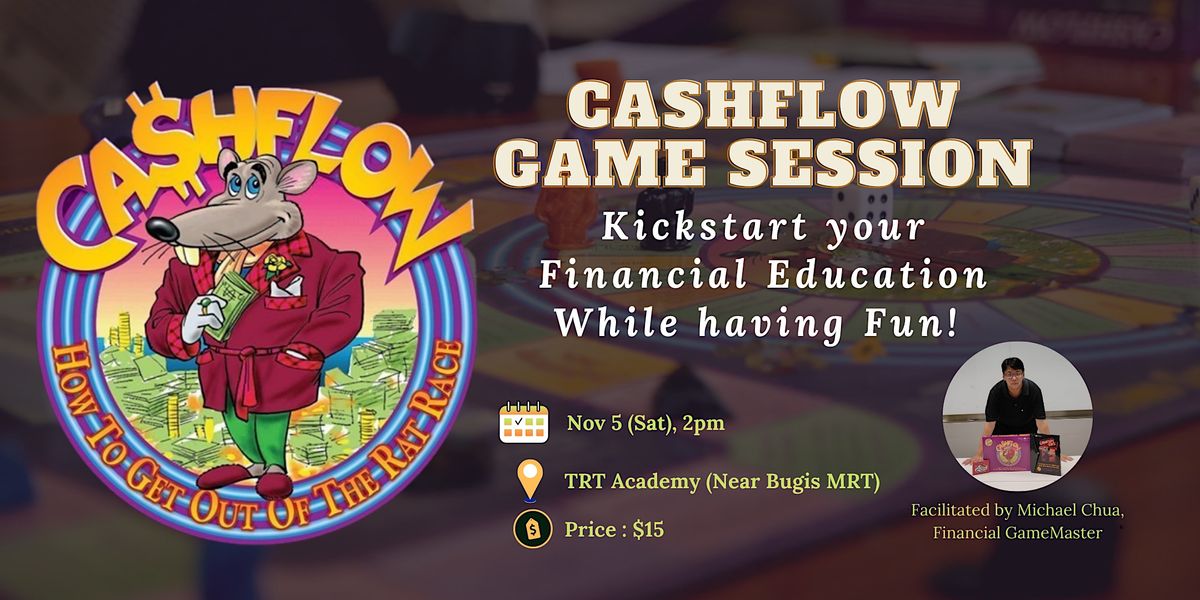 CashFlow Game Meet ( 5 Nov22), Traders Round Table, Singapore, November
