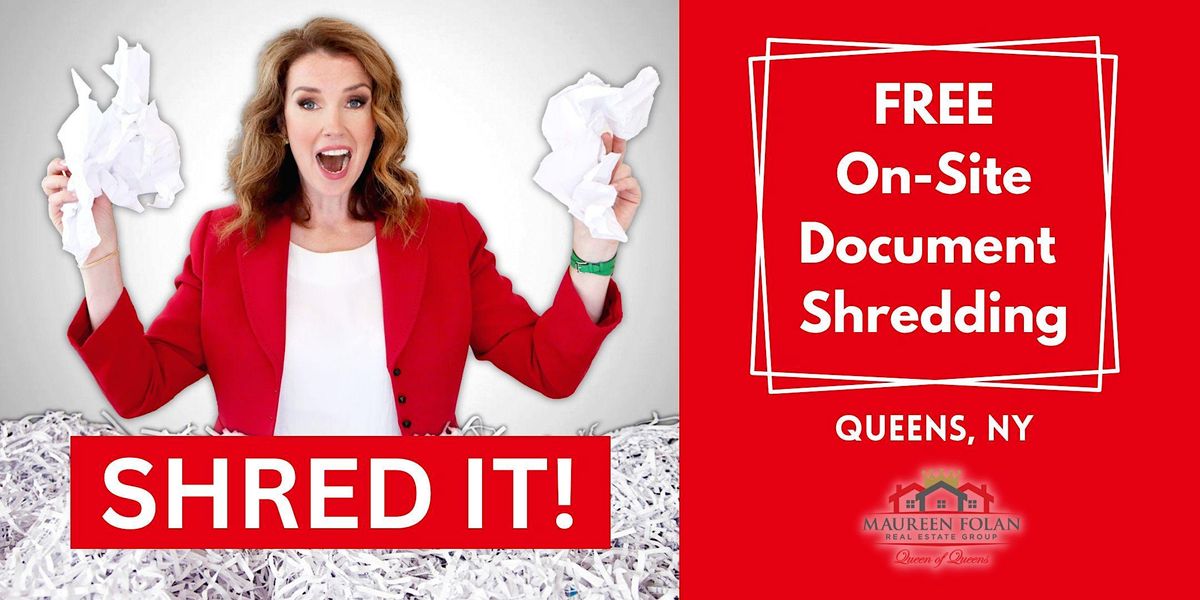 FREE OnSite Document Shredding in Queens NY, Maureen Folan Real Estate