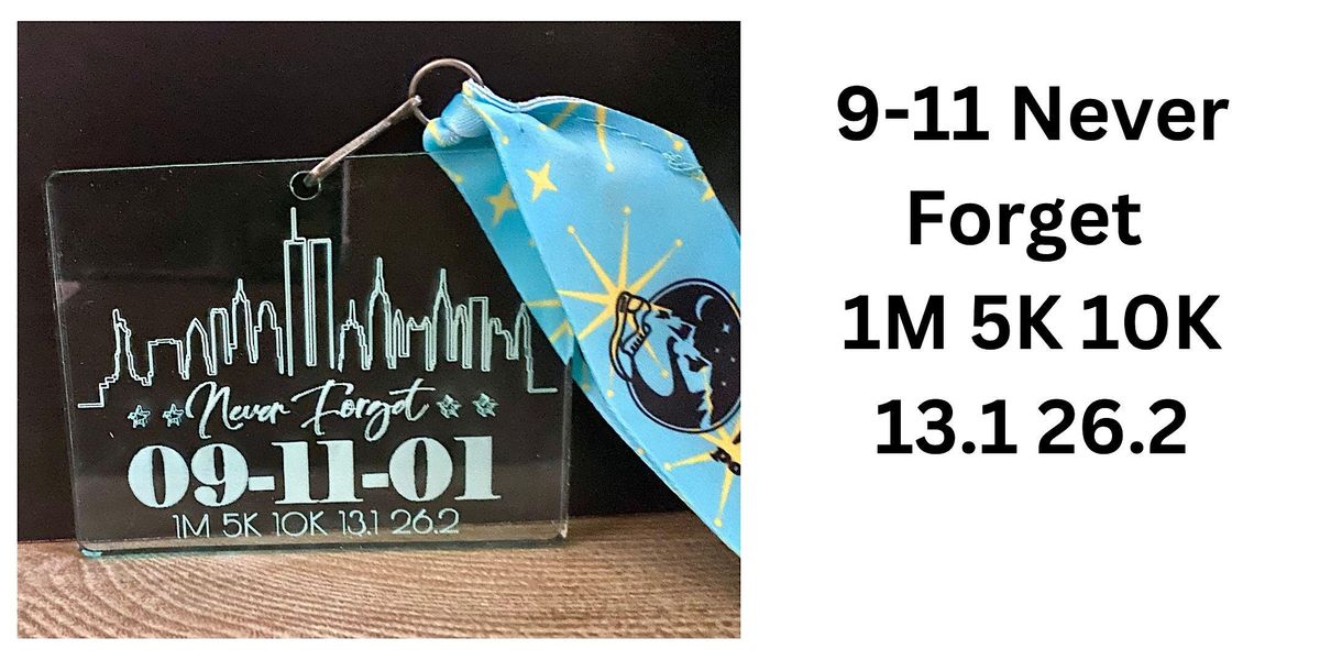 9-11 Never Forget 1M 5K 10K 13.1 26.2, AROUND THE WORLD, Tampa, 10 ...