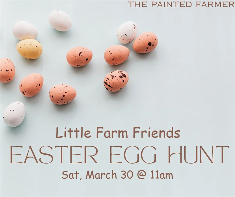 Little Farm Friends Easter Egg Hunt, 1521 Davis Mill Rd, Fremont, 30