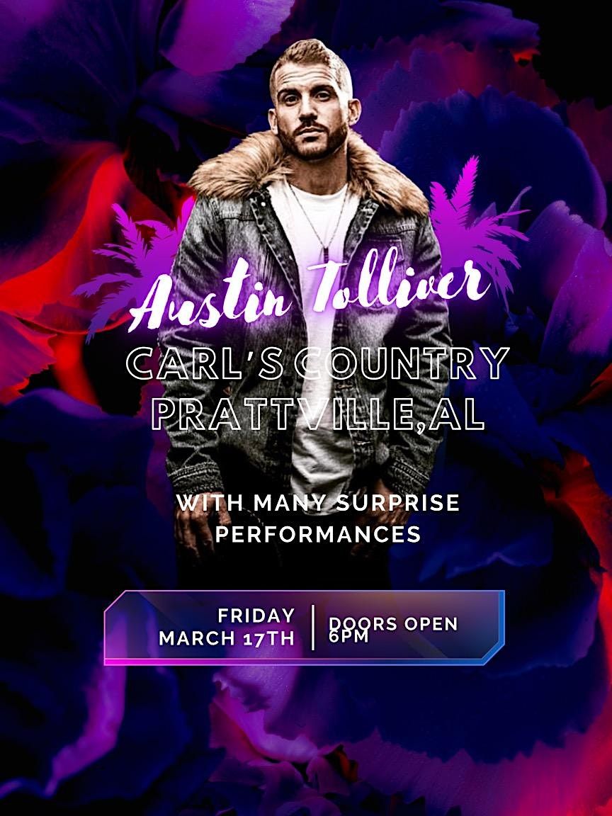 Austin Tolliver Live in Alabama, 426 County Rd 4 E, Prattville, March