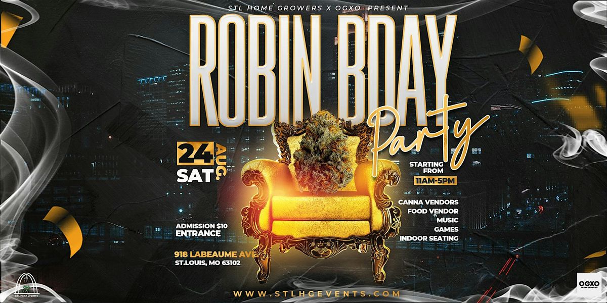 Robin's Stoner B-Day Party, 23 August | Event in St. Louis | AllEvents