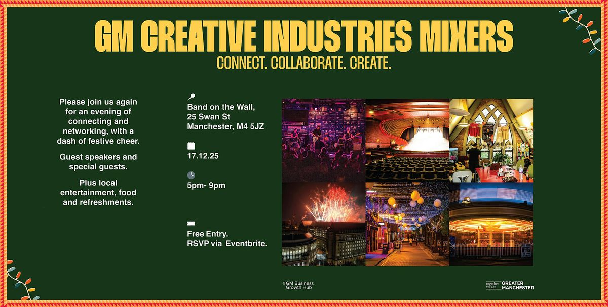 Greater Manchester Creative Industries Mixer - the festive edition!, 17 December | Event in Manchester | AllEvents