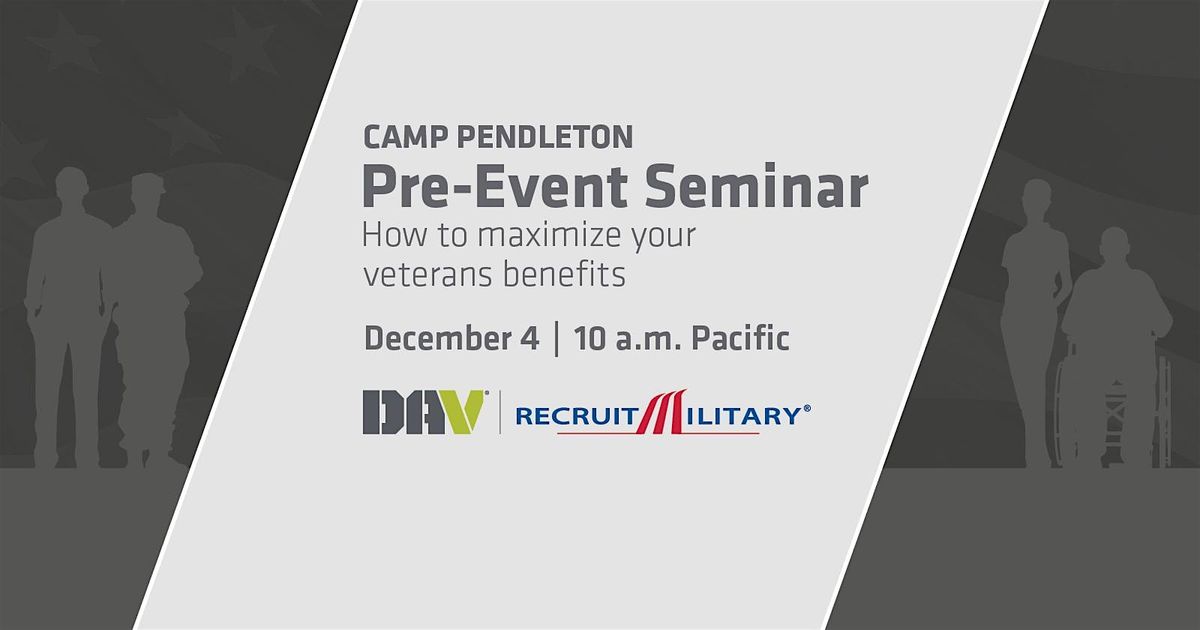 How to Maximize Your Veteran Benefits, 4 December | Event in Camp Pendleton | AllEvents
