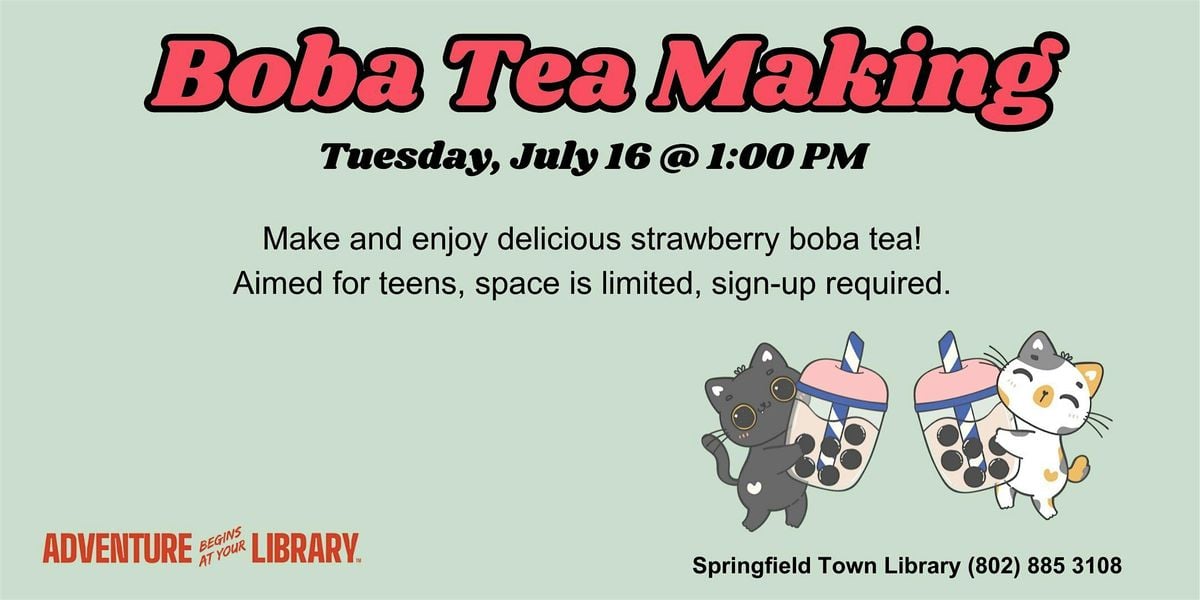 Boba Tea Making, Springfield Town Library, 16 July 2024 | AllEvents.in