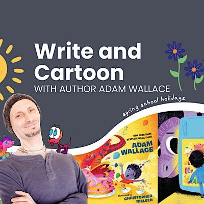 Adam Write Write and Cartoon with Author Adam Wallace, Carrum Downs Library ...