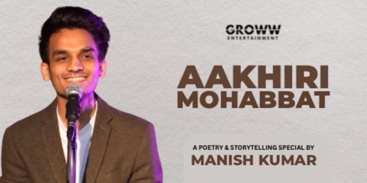 AAKHIRI MOHABBAT by Manish Kumar, 11 October | Event in Indore | AllEvents