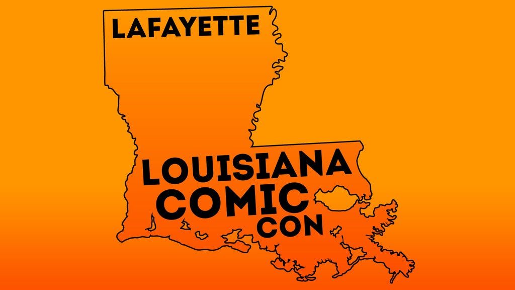 Louisiana Comic Con Lafayette 2026 Day Pass Sunday, 15 March | Event in Lafayette | AllEvents