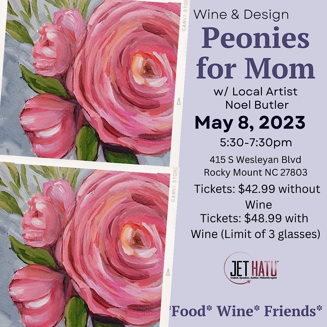 Peonies For Mom Wine Design 415 S Wesleyan Blvd Rocky Mount 8 peonies-for-mom-wine-design-415-s-wesleyan-blvd-rocky-mount-8
