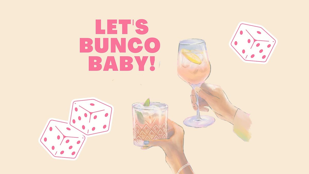 Lets Bunco baby!, Pitch, Scottsdale, 3 August 2023 AllEvents.in