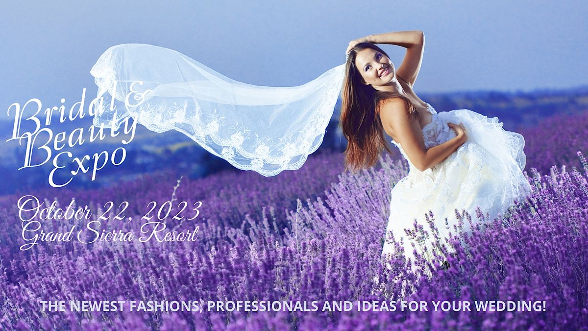 Reno Bridal & Beauty Expo, October 22, 2023, Grand Sierra Resort, Grand