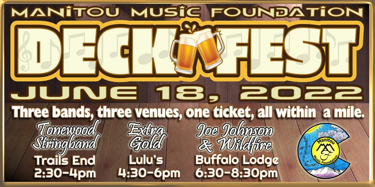 Manitou Music Foundation Deck Festival 2nd Annual!, Trails End