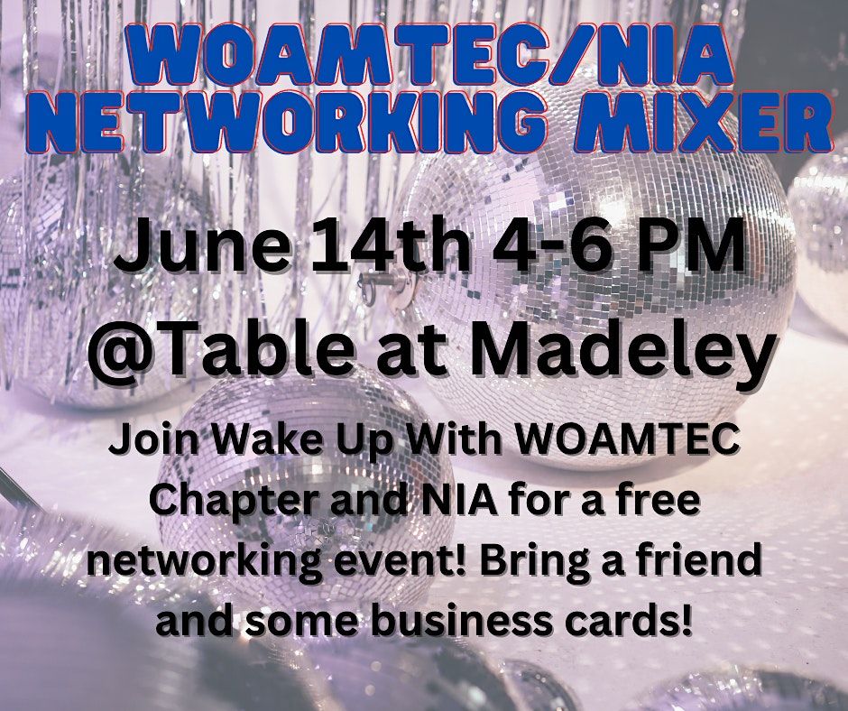 WOAMTEC/NIA Networking Mixer, The Table at Madeley, Conroe, 14 June