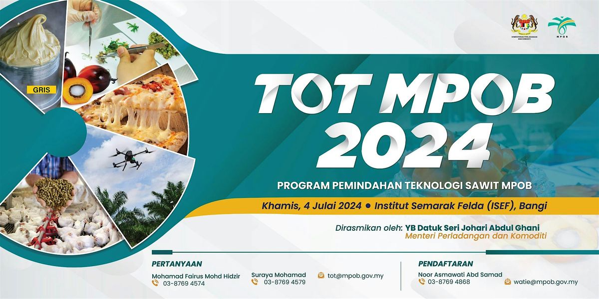 Program Pemindahan Teknologi Sawit MPOB (TOT MPOB) 2024, Institut ...