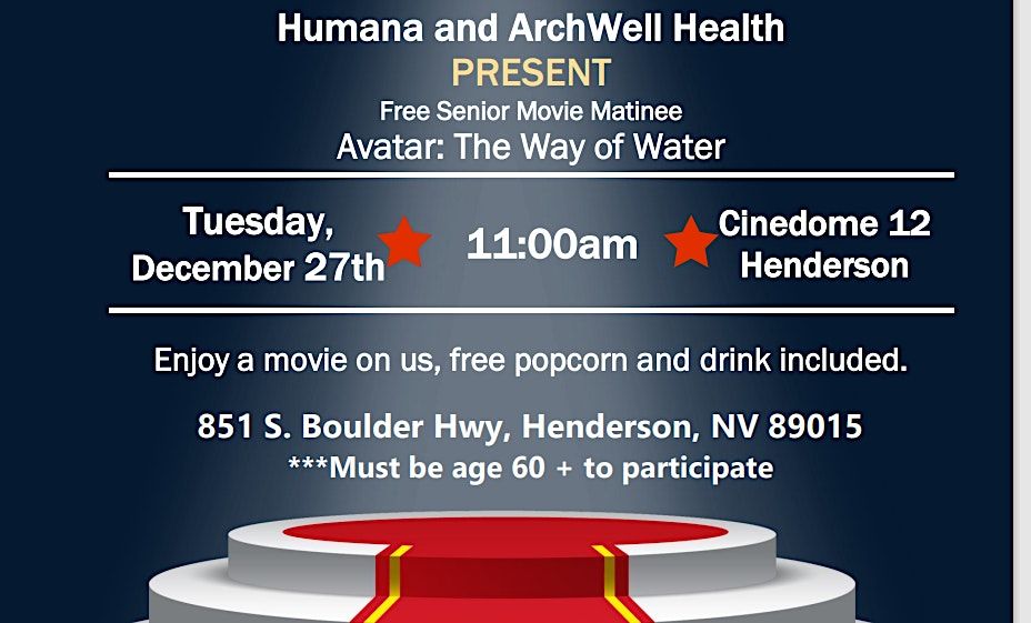 Free Senior Movie Matinee AvatarThe Way of Water, Cinedome 12