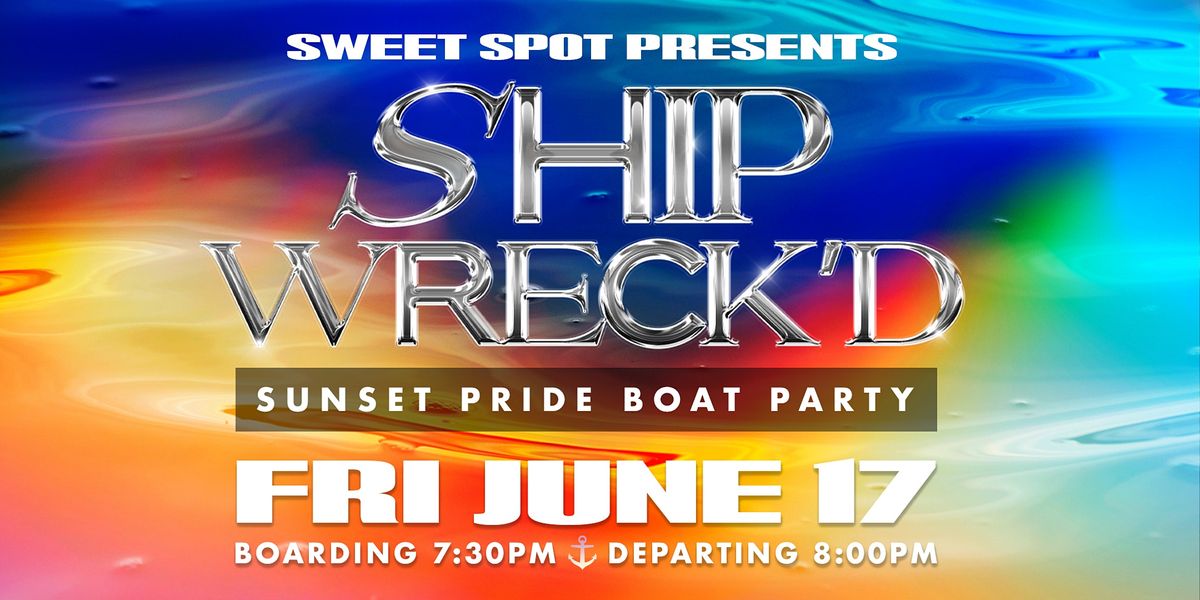 Prepare for the ultimate halloween yacht party packed with over 300+ people!! Sweet Spot SHIPWRECKd (a Sunset Pride Boat Party!), Inner Harbor