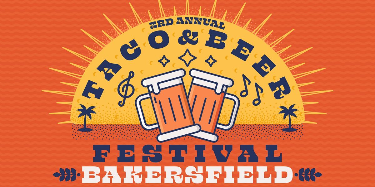 Taco & Beer Festival Winter 22, Stramler Park, Bakersfield, January