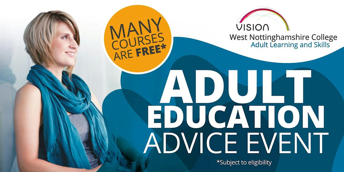 Adult Education Advice Event, 16 July | Event in Mansfield | AllEvents