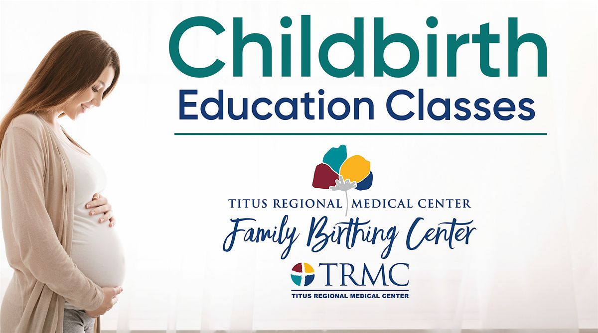 TRMC Childbirth Education Class- May 13, 2025, 13 May | Event in Mount Pleasant | AllEvents