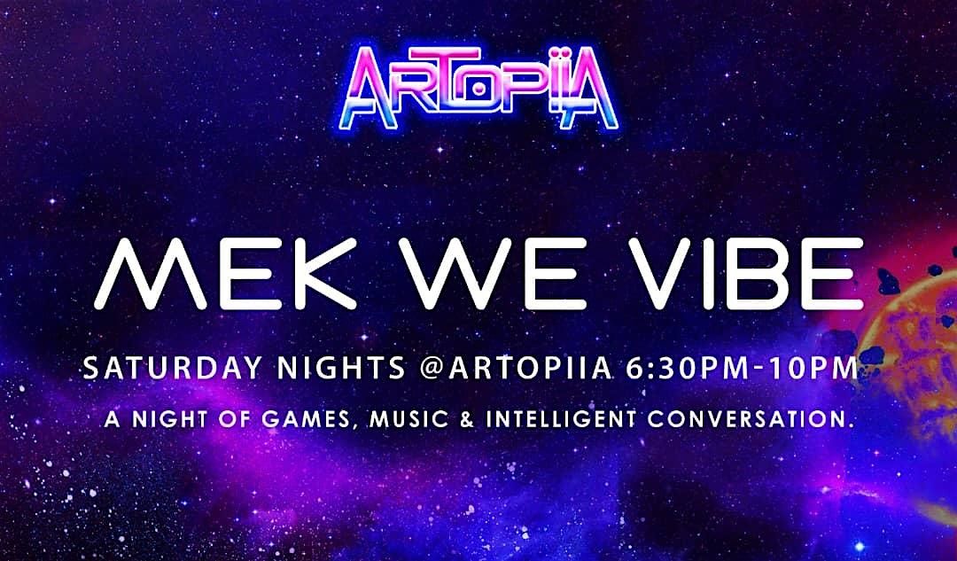 #MekWeVibe @Artopiia Game Night. Music. Intelligent Convo. | Event in Accra | AllEvents