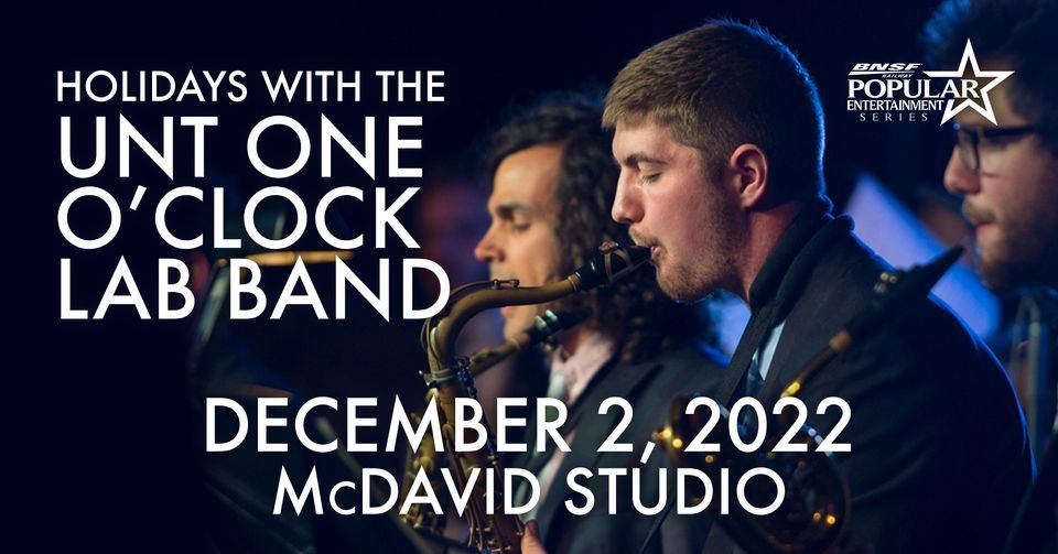 Holidays With The One O Clock Lab Band At Mcdavid Studio December 2 22 Official Mcdavid Studio Fort Worth December 2 22 Allevents In Holidays With The One O Clock Lab Band At Mcdavid Studio December 2 22 Official Mcdavid Studio Fort Worth December 2 22 Allevents In