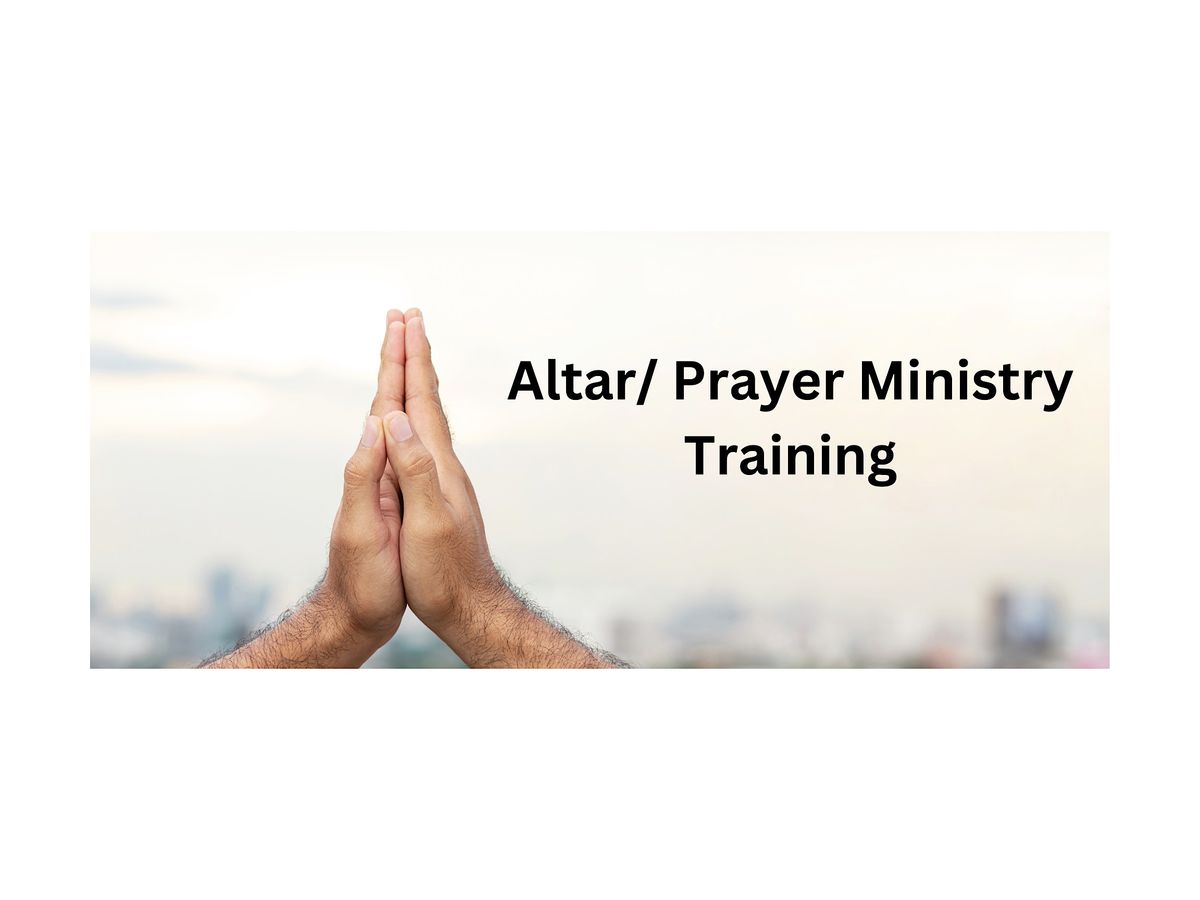 Altar Prayer Ministry Training The River Cambridge October 30 2022 