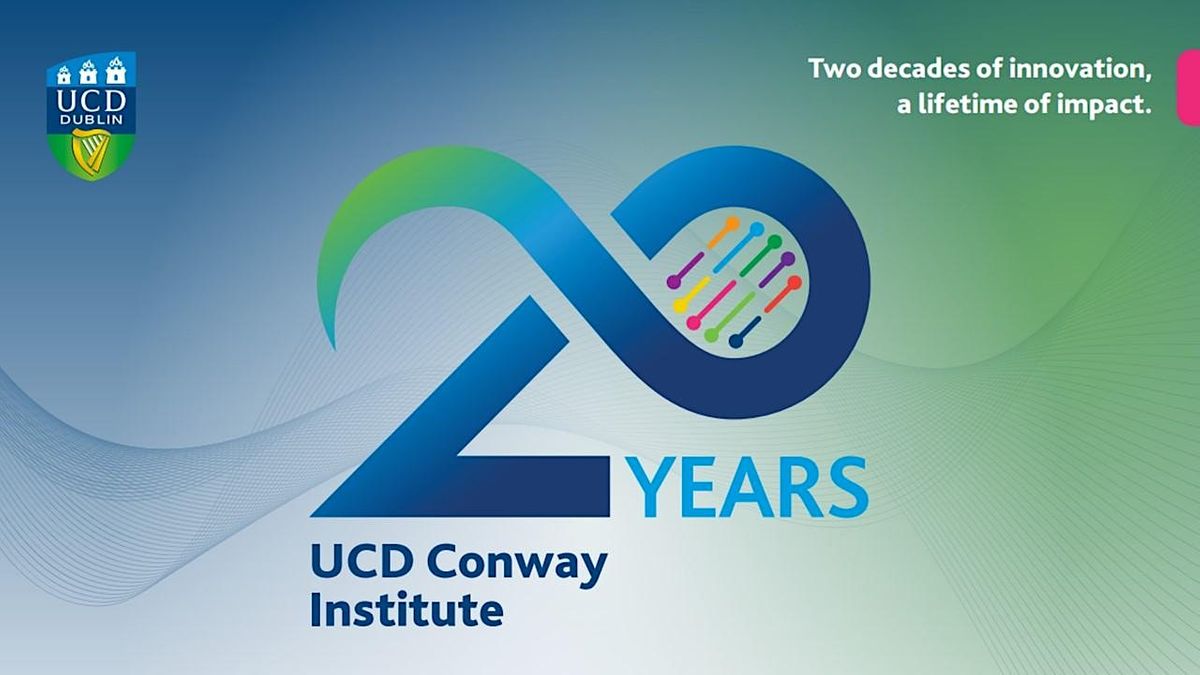 2023 UCD Conway Festival of Research & Innovation A 20 Year