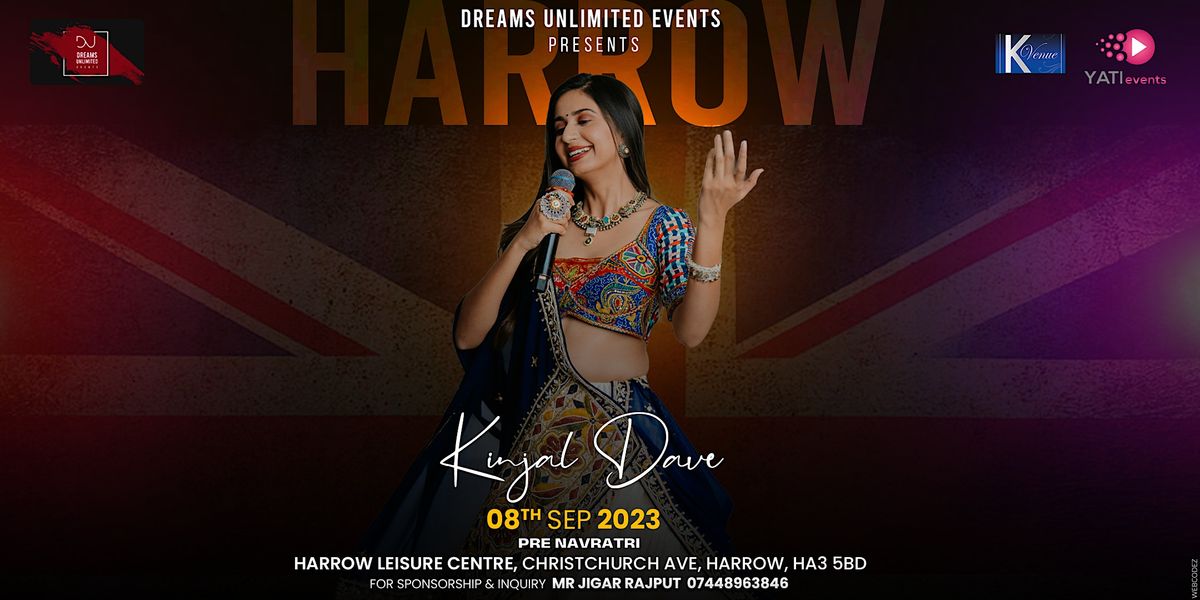 Pre Navratri 2023 with KINJAL DAVE at HARROW, Harrow Leisure Centre, 8 September 2023 AllEvents.in Pre Navratri 2023 with KINJAL DAVE at HARROW, Harrow Leisure Centre, 8 September 2023 AllEvents.in