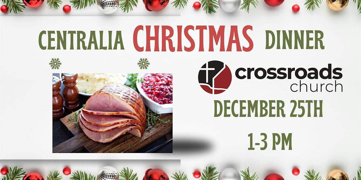 Centralia Christmas Dinner 2025, 25 December | Event in Centralia | AllEvents