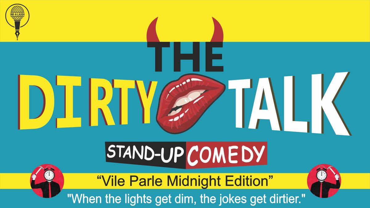 The Dirty Talk @ 11.59pm | Event in Bhiwandi | AllEvents