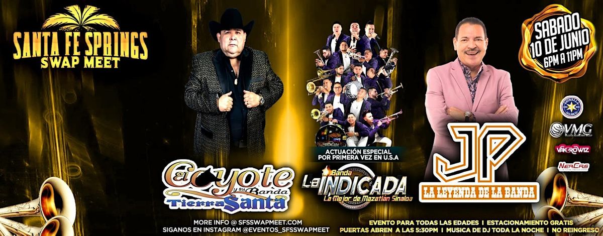 Estrella jalisco Presenta El Coyote y Su banda, Julio Preciado y La indicad, Santa Fe Springs Swap Meet, June 10 2023 | AllEvents.in estrella-jalisco-presenta-el-coyote-y-su-banda-julio-preciado-y-la-indicad-santa-fe-springs-swap-meet-june-10-2023-allevents-in