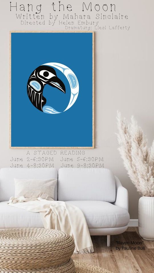 Siloam Theatre Festival Hang the Moon, Langley Little Theatre, 9 June