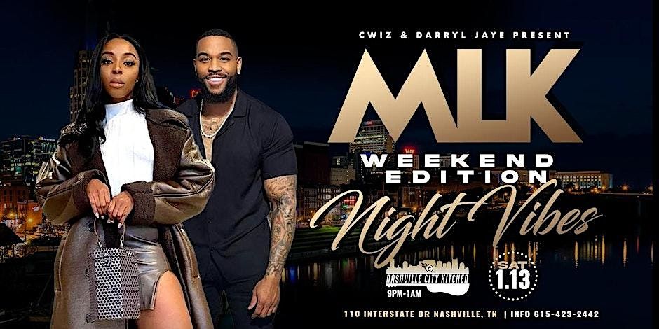 Night Vibes MLK Weekend at Nashville City Kitchen wit C-Wiz and Darryl Jaye, 13 January | Event in Nashville