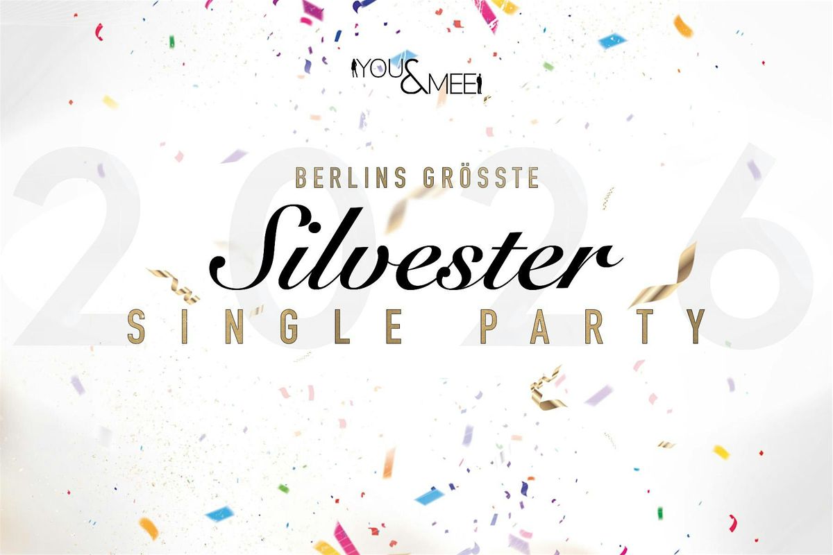 Berlins größte Silvester Single Party, 31 December | Event in Berlin | AllEvents