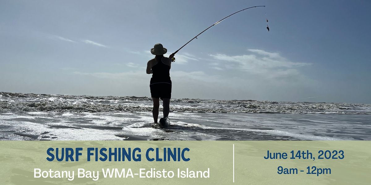 Surf Fishing Clinic at Botany Bay WMA, Botany Bay Wildlife Management