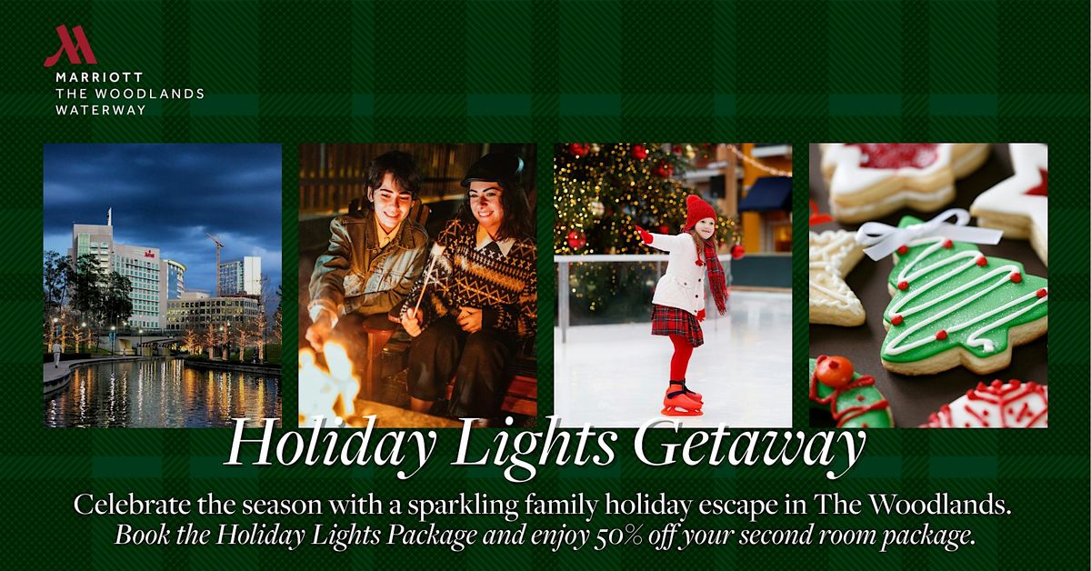 BOGO 50% Off Holiday Lights Package at The Woodlands Waterway Marriott | Event in The Woodlands | AllEvents