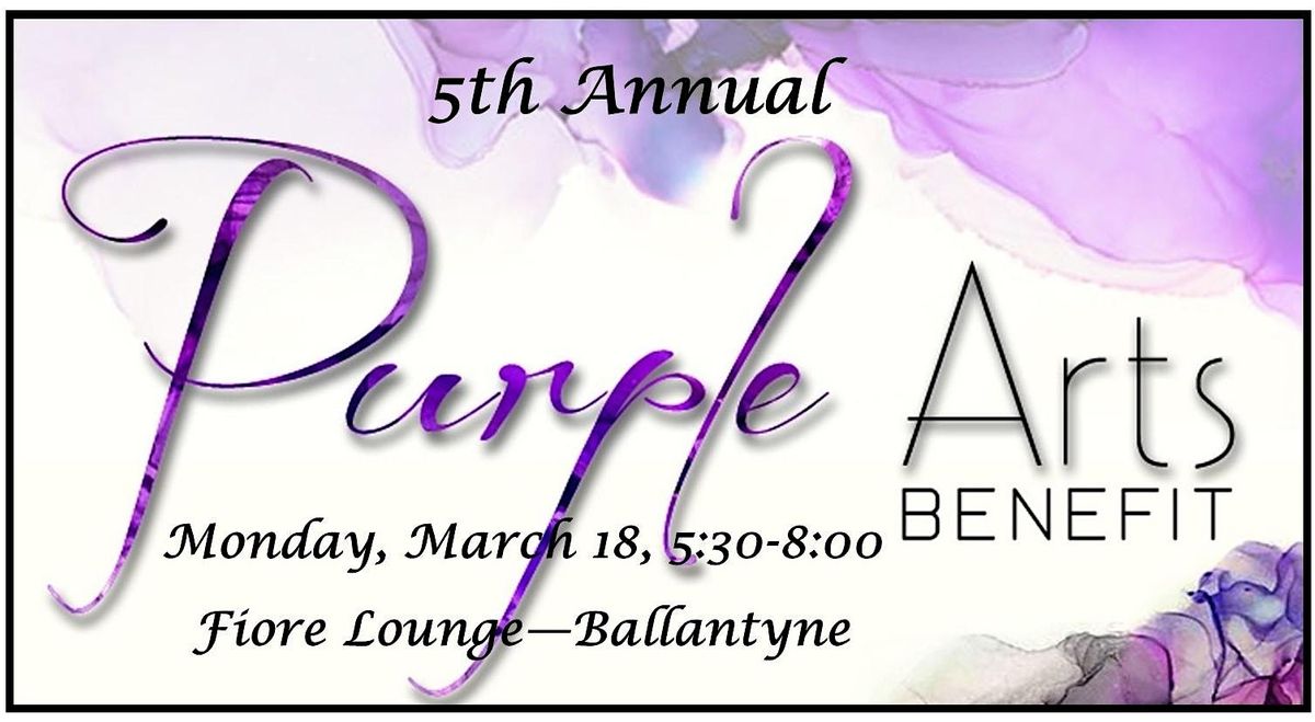Purple Arts Art Show benefit Pancreatic Cancer, Fiore, Ballantyne