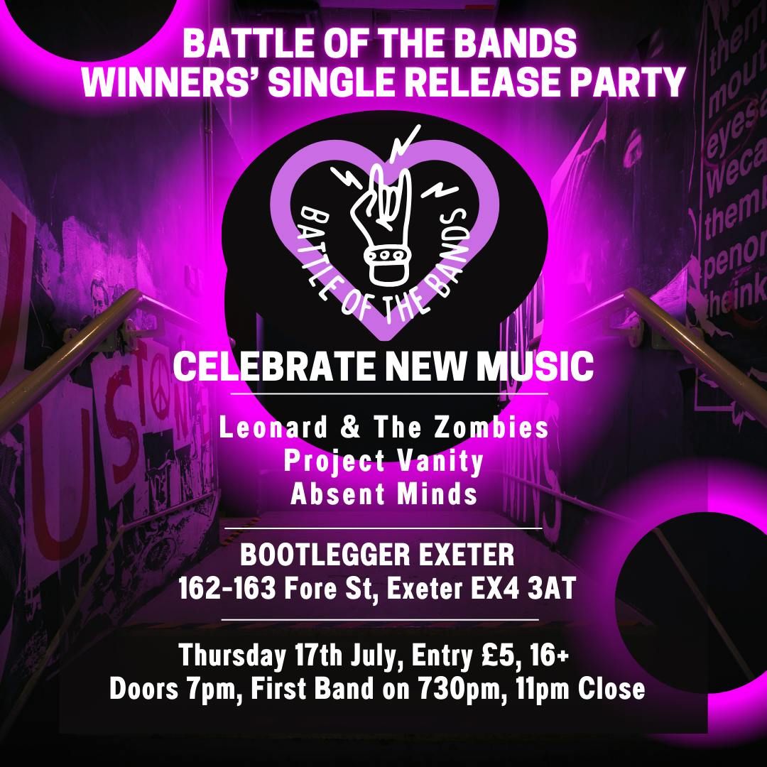 Battle of the Bands Winners Single Release Party , 17 July | Event in Exeter | AllEvents