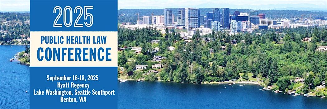 2025 Public Health Law Conference, 16 September | Event in Renton | AllEvents