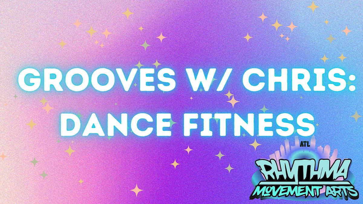 Grooves w/ Chris: Dance Fitness, Rhythma Studios, Atlanta, 2 May 2023 ...