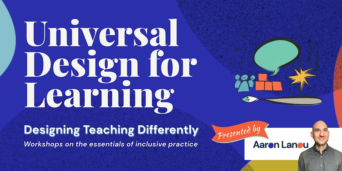 Universal Design for Learning • Remote, November 19 2024 | Online Event ...