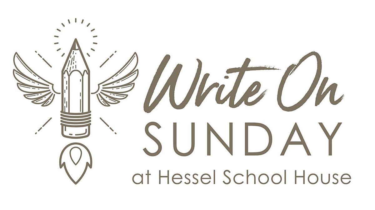 Write On Sunday - Short Form Writing Exercise group, Hessel School House -  Avery Arts & Nature Learning Center, July 30 2023 | AllEvents.in