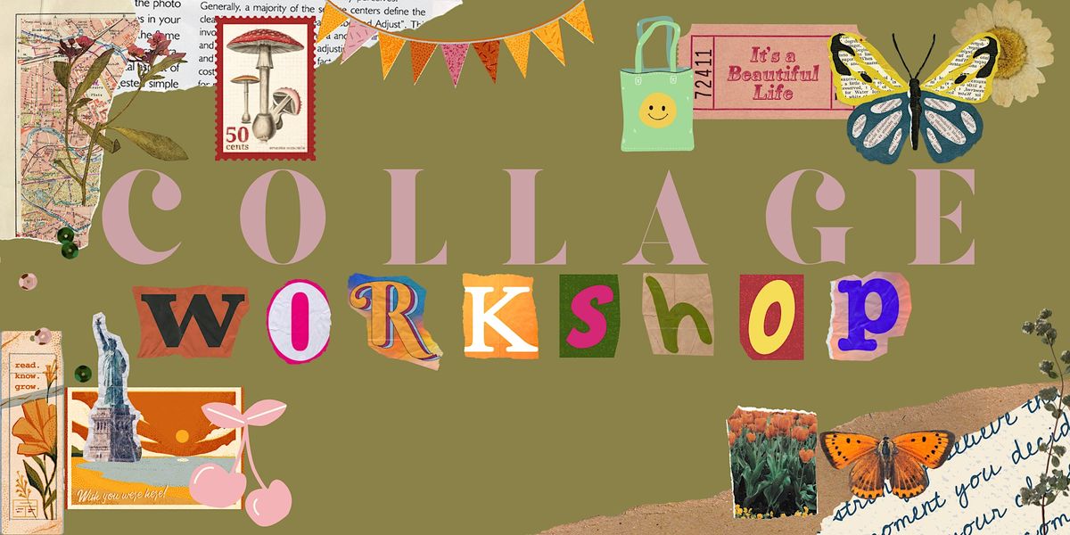 Nature Escape: Collage Workshop, Martin's Home & Garden, Murfreesboro