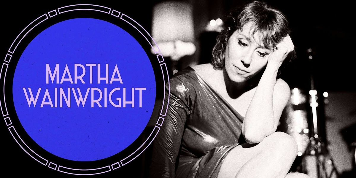 Martha Wainwright, 4 October | Event in Mont-Tremblant | AllEvents