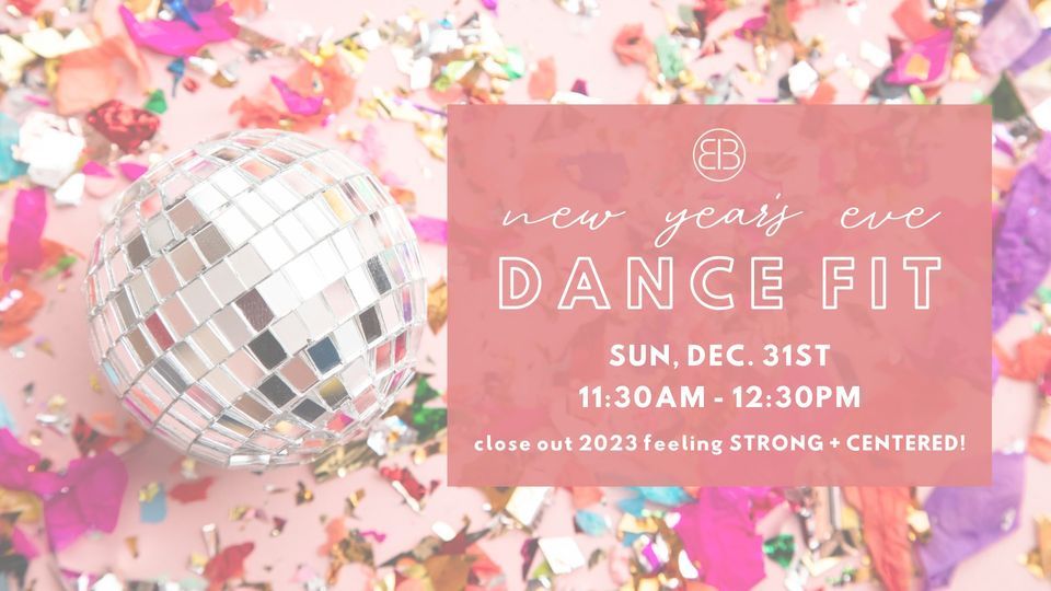 new years eve dancefit with darla, Balance Barre + Fitness, Beaufort