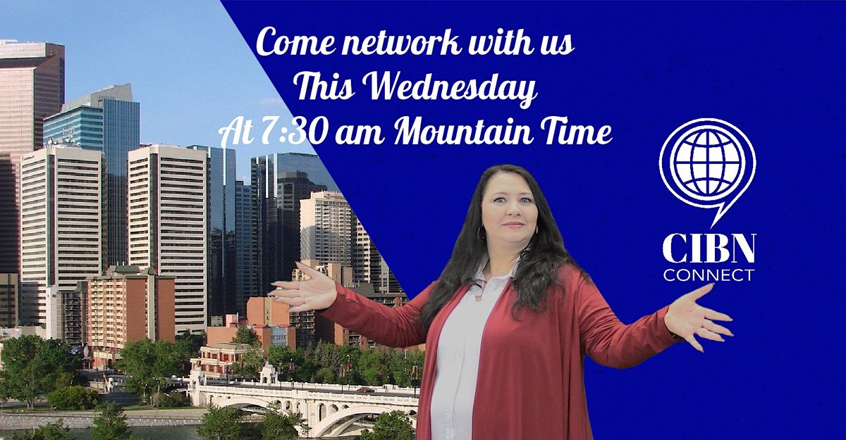 Calgary Morning Networking, August 30 2023 Online Event AllEvents.in